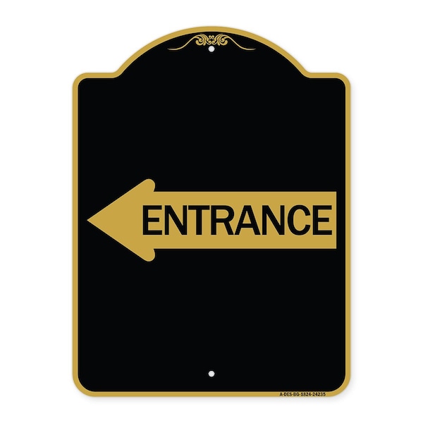 Signmission Designer Series Sign-Left Arrow Entrance, Black & Gold Aluminum Sign, 18" H, BG-1824-24235 A-DES-BG-1824-24235 - main